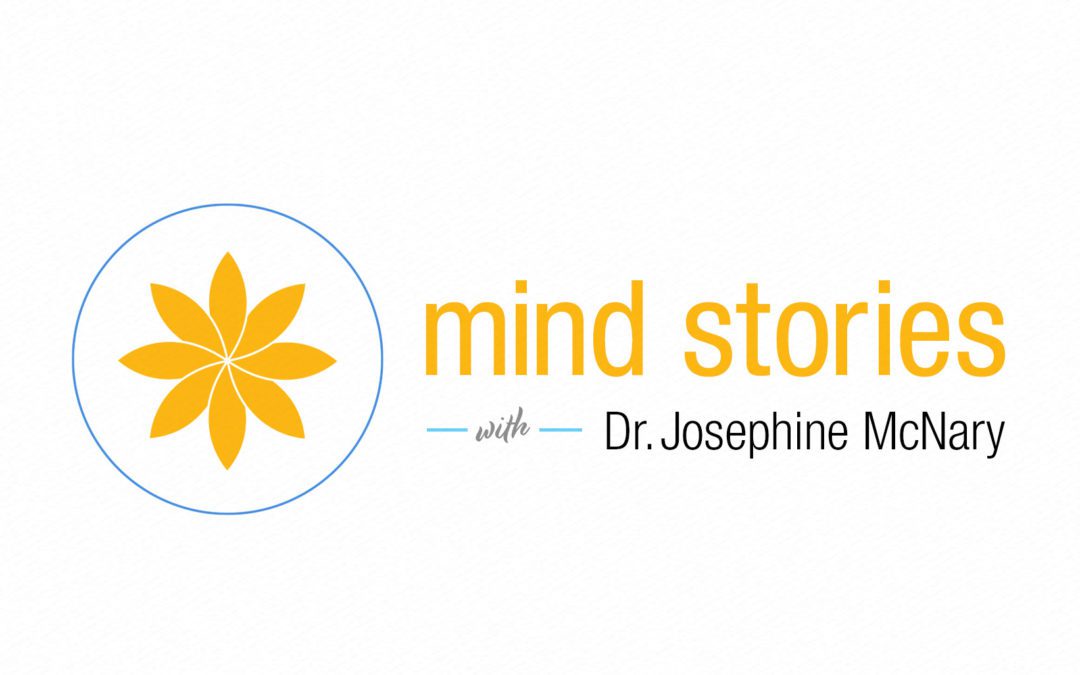 MindStories Video with Dr. Josephine McNary features Dr. Mary Beth