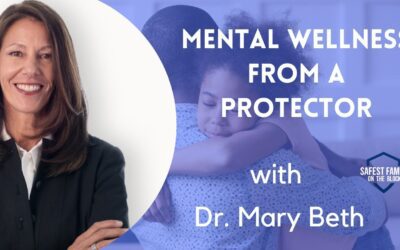 Dr. Mary Beth Wilkas Janke featured on the Safest Family on the Block Podcast