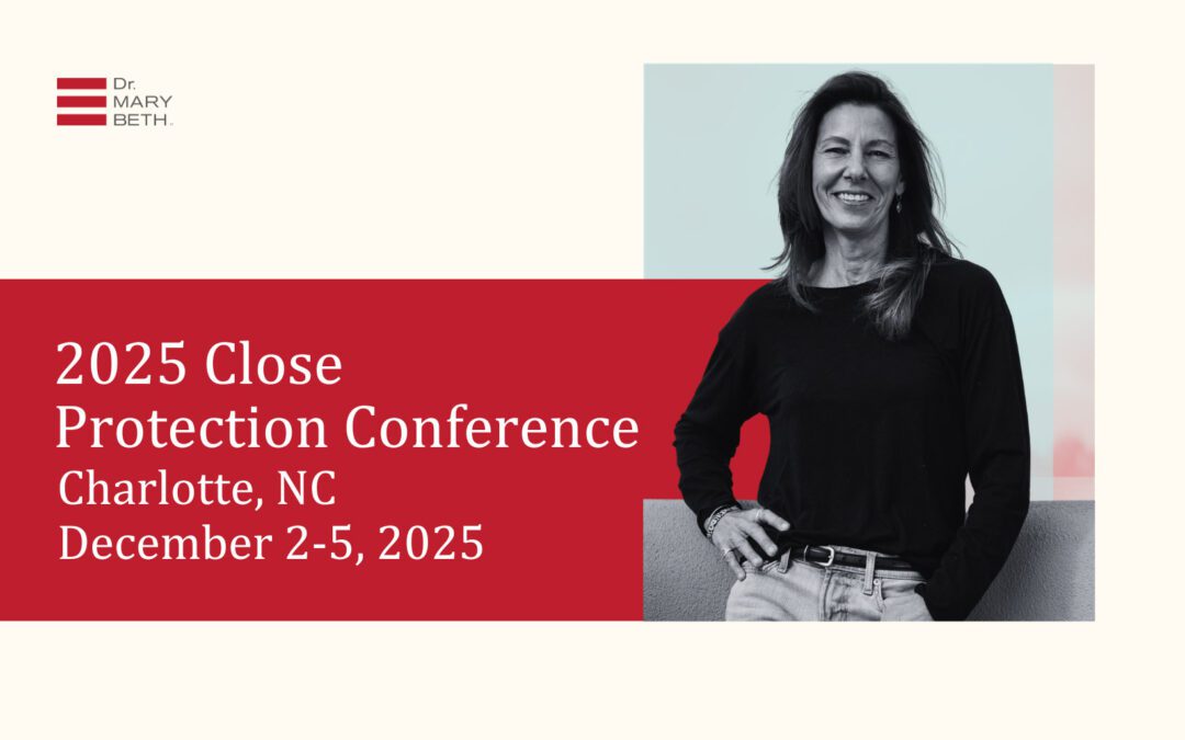 Dr. Mary Beth Wilkas Janke Presented at the Close Protection Conference